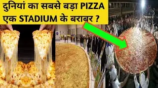 World's biggest Pizza 🍕?|#facts #viral #shorts #trending #shortsfeed #knowledge #shortsvideo #trend