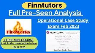 CIMA OCS February 2023 Full Pre-seen Analysis -  FireWorks