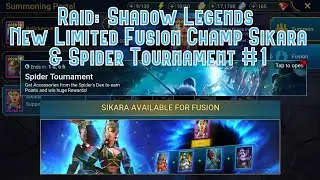 Raid: Shadow Legends - New Limited Fusion Champ Sikara & Spider Tournament #1