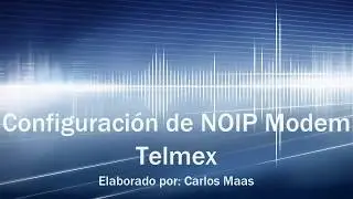 Cómo Configurar NO-IP Fácil y Rápido en Modem de Telmex HG8245