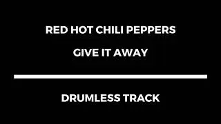 Red Hot Chili Peppers - Give it Away (drumless)