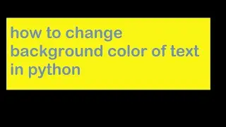 How to change background text in python