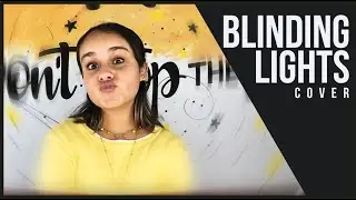 Sienna - Blinding Lights (The Weekend Cover)