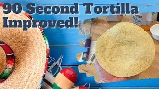 90 Second Keto Tortilla 2.0: Improved Recipe & Substitutions