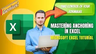 Mastering Anchoring in Excel: Take Control of Your Formulas | Excel Tutorials