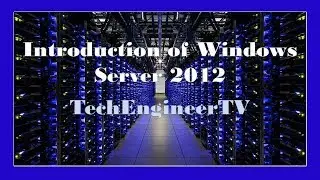 Introduction of Windows Server 2012