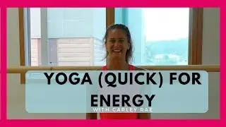 Yoga (Quick) For Energy