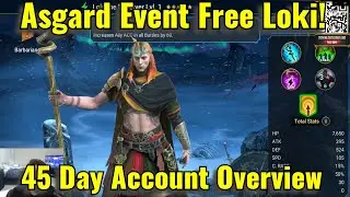 New Asgard Event! 45 Day Account Overview!