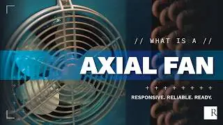 What Is an Axial Fan?