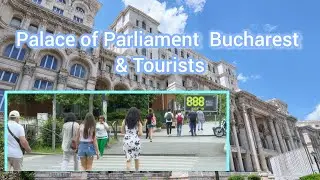Palace of Parliament Bucharest & Tourists