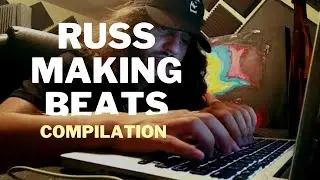 Russ Making Beats Compilation (2022)
