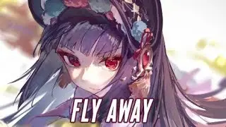 [NIGHTCORE] - Fly away - {Thefatrat} -(lyrics)