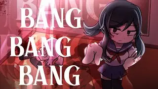 BANG BANG BANG // Animation Meme Yandere simulator // flash warning‼️