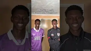 Summer 2025 Confirmed Transfers Part 9 