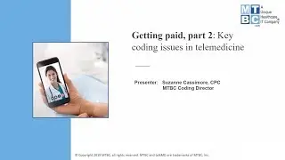 Getting Paid part 2: Key coding issues in Telemedicine