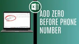 How To Add Zero Before Phone Number In Excel | Add 0 Before Phone Number