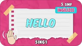 Hello 📚 5. Sınıf İngilizce 