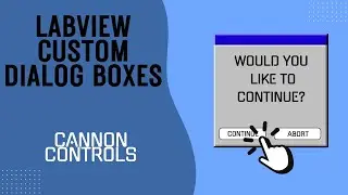 LabVIEW Custom Dialog Boxes