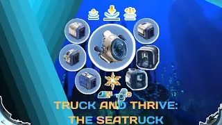 Truck And Thrive: The Seatruck [-Subnautica BZ Guide-]