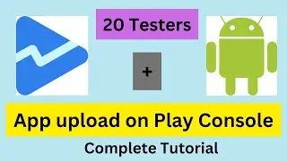How fulfil 20 testers and app upload to play store
