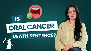 Oral Cancer is Not a Death Sentence | Early Detection and Treatment Can Save Lives | Dr Sharmin