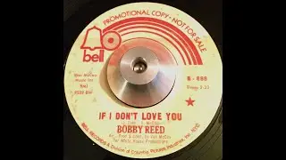 Bobby Reed If I Don't Love You