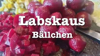 #273 Labskaus Bällchen