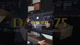 Day 75 of 100 days of blender - 1hr 36min 