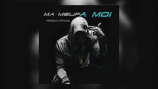 Ma Meufa Moi - Prinsco Official