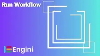 Tools: Run Workflow | Engini.io