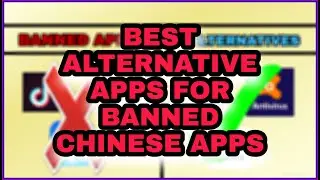 |Best Alternative Apps for banned Chinese Apps.| Which apps should we use instead of Chinese apps?|