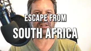 Escape from South Africa