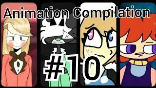 Animation Compilation #10