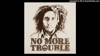 Bob Marley - No More Trouble