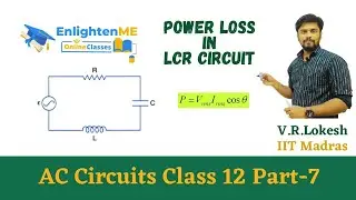 AC Circuits | Average Power Loss in LCR Circuit | Part-7 | NEET | IIT | Tamil | Class 12