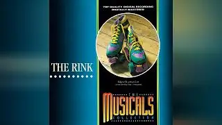 21 The Rink (The Musicals Collection)