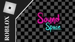ROBLOX - Sound Space, Un peut de musique !