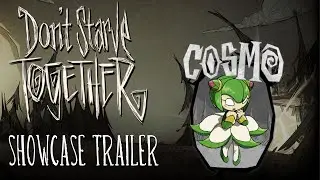 Cosmo in Don't Starve Together | Showcase Trailer
