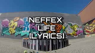 NEFFEX -Life [Lyrics]