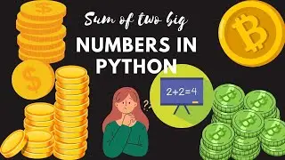 How to add two large numbers in Python