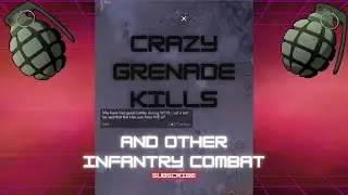 Crazy grenade kills and the fall of Gibraltar from foxhole war 119