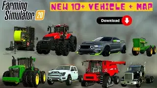 New 10+ vehicles with Unlimited money mod  | New map | farming simulator 20 gameplay 