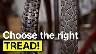 Choose the right tread pattern | Understand Bike Tires 