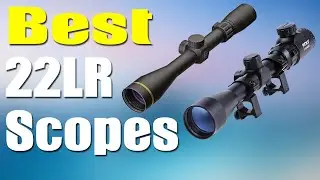 Top 10 Best 22LR Scopes 2022