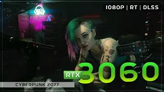 Cyberpunk 2077 | RTX 3060 - Ryzen 5 5600