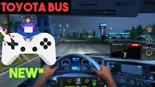 Toyota Bus truck gaming new update 2020..NEW*