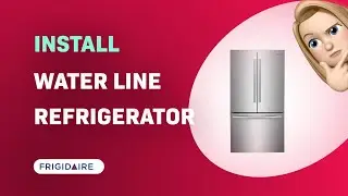 How to Install Water Line for Frigidaire GRFN2853AF Refrigerator