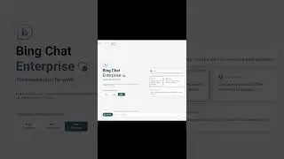 Introducing Bing Chat Enterprise 