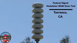 Federal Signal Modulator 6048 Siren Test | Torrance California | Chimes and Fire Signal.