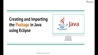 #22 Creating and Importing the Package in Java using Eclipse